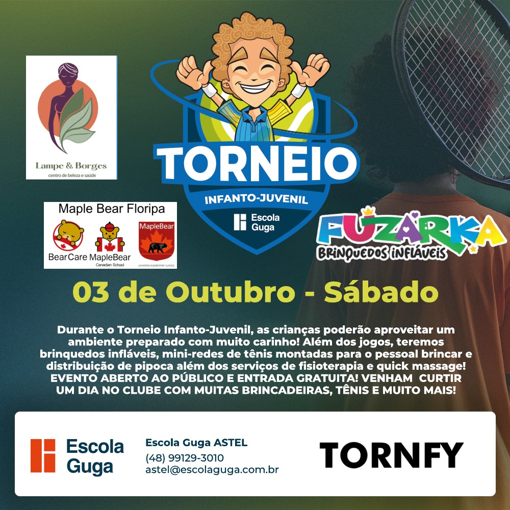 Cartaz do evento Torneio Escolinha Guga ASTEL - Infantil E Juvenil 